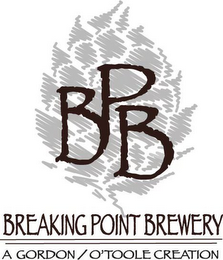 BPB BREAKING POINT BREWERY A GORDON / O'TOOLE CREATION logo