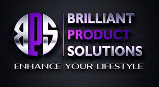 BPS BRILLIANT PRODUCT SOLUTIONS ENHANCE YOUR LIFESTYLE logo