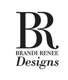 BR BRANDI RENEE DESIGNS logo
