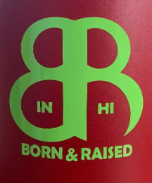 BR IN HI BORN & RAISED logo