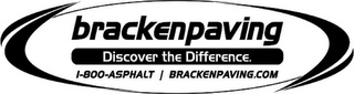 BRACKEN PAVING DISCOVER THE DIFFERENCE. 1-800-ASPHALT / BRACKENPAVING.COM logo