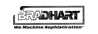 BRADHART WE MACHINE SOPHISTICATION logo