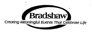 BRADSHAW CREATING MEANINGFUL EVENTS THAT CELEBRATE LIFE logo