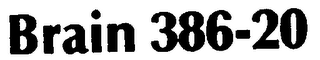 BRAIN 386-20 logo