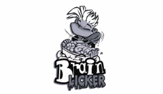 BRAIN LICKER