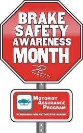 BRAKE SAFETY AWARENESS MONTH MOTORIST ASSURANCE PROGRAM STANDARDS FOR AUTOMOTIVE REPAIR logo