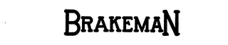 BRAKEMAN