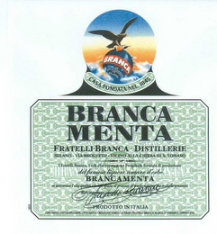 BRANCA F.LLI BRANCA MILANO CASA FONDATA NEL 1845 BRANCA MENTA FRATELLI BRANCA - DISTILLERIE MILANO - VIA BRILETTO - VICINO ALLA CHIESA DI S.  TOMASO logo