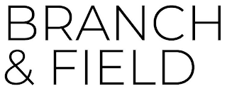 BRANCH & FIELD logo