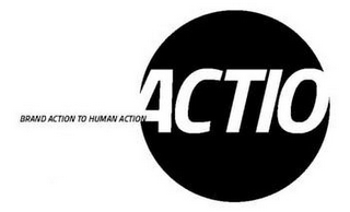 BRAND ACTION TO HUMAN ACTION ACTIO logo