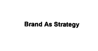 BRAND AS STRATEGY logo