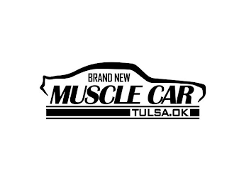BRAND NEW MUSCLE CAR TULSA.OK logo
