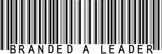 BRANDED A LEADER logo