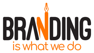 BRANDING IS WHAT WE DO