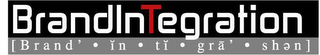 BRANDINTEGRATION [BRAND' IN TI GRA SHEN] logo