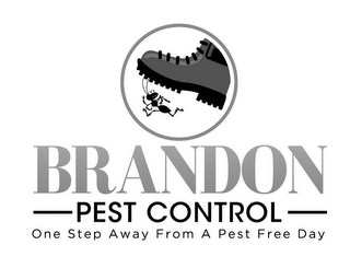 BRANDON PEST CONTROL ONE STEP AWAY FROMA PEST FREE DAY logo