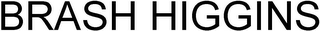BRASH HIGGINS logo
