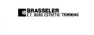 BRASSELER E.T. BURS ESTHETIC TRIMMING logo