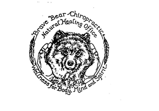 BRAVE BEAR CHIROPRACTIC NATURAL HEALING OFFICE WELLNESS FOR BODY, MIND AND SPIRIT logo