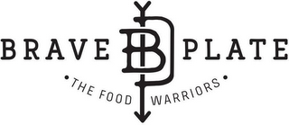 BRAVE PLATE BP  · THE FOOD WARRIORS · logo
