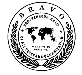 BRAVO BROTHERHOOD RALLY OF ALL VETERANS ORGANIZATION WE SERVE TO PRESERVE logo