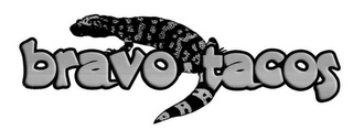 BRAVO TACOS logo