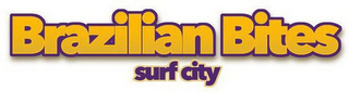 BRAZILIAN BITES SURF CITY logo