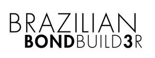 BRAZILIAN BONDBUILD3R logo