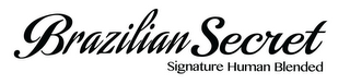 BRAZILIAN SECRET SIGNATURE HUMAN BLENDED logo