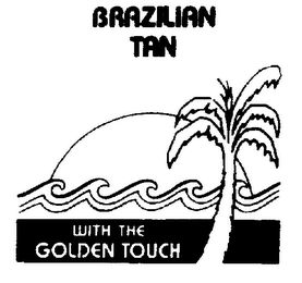 BRAZILIAN TAN WITH THE GOLDEN TOUCH logo