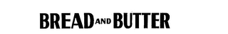 BREAD AND BUTTER logo