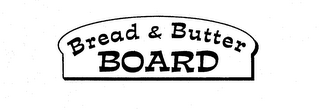 BREAD & BUTTER BOARD logo