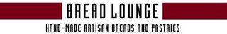 BREAD LOUNGE HAND-MADE ARTISAN BREADS AND PASTRIES logo