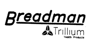 BREADMAN TRILLIUM HEALTH PRODUCTS logo