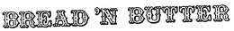 BREAD'N BUTTER logo