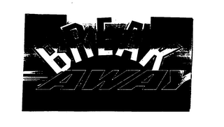 BREAK AWAY logo