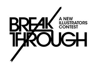 BREAK THROUGH A NEW ILLUSTRATORS CONTEST logo
