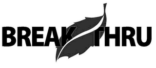 BREAK THRU logo