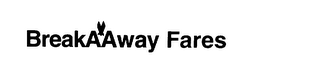 BREAKAAWAY FARES logo