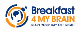 BREAKFAST 4 MY BRAIN START YOUR DAY OFF RIGHT logo