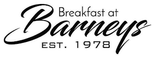 BREAKFAST AT BARNEYS EST. 1978 logo