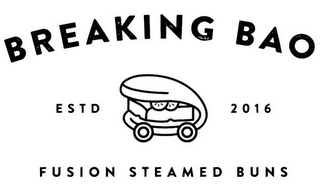BREAKING BAO ESTD 2016 FUSION STEAMED BUNS logo