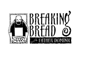 BREAKING BREAD WITH FATHER DOMINIC logo