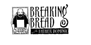 BREAKING BREAD WITH FATHER DOMINIC logo