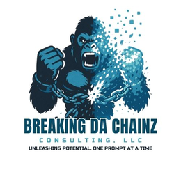 BREAKING DA CHAINZ CONSULTING, LLC UNLEASHING POTENTIAL, ONE PROMPT AT A TIME logo