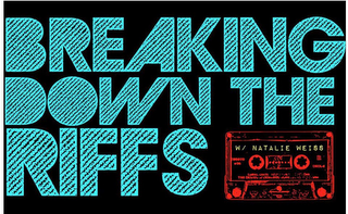 BREAKING DOWN THE RIFFS W/ NATALIE WEISS logo