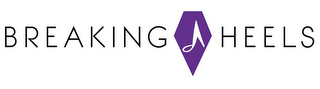 BREAKING HEELS logo