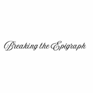 BREAKING THE EPIGRAPH logo