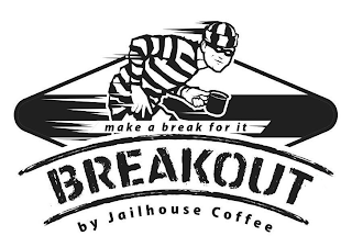 BREAKOUT BY JAILHOUSE COFFEE MAKE A BREAK FOR IT logo