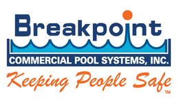 BREAKPOINT COMMERCIAL POOL SYSTEMS, INC. KEEPING PEOPLE SAFE